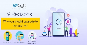 Nine Reasons Why you Should Upgrade to VPCART 9