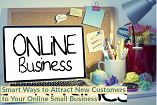 Smart Ways to Attract New Customers to Your Online Business